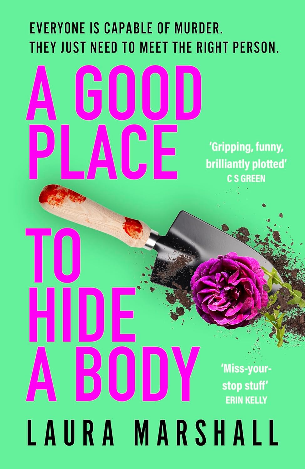 A Good Place to Hide a Body — Honest Review of Laura Marshall’s Dark, Funny&nbsp;Thriller